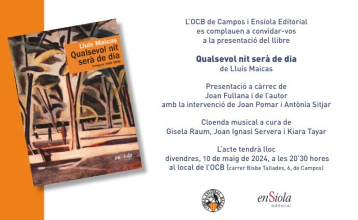Presentació del llibre Qualsevol nit serà de dia, de Lluís Maicas