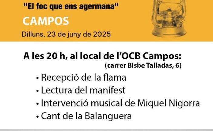 Dilluns arriba la Flama del Canigó a Campos!