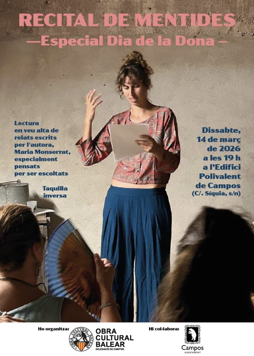 Recital de mentides, aquest dissabte a Campos